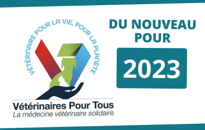 De nouveaux axes en 2023 pour Vétérinaires Pour Tous